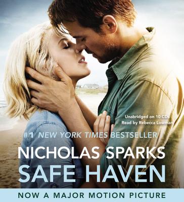 Safe Haven - Sparks, Nicholas, and Lowman, Rebecca (Read by)
