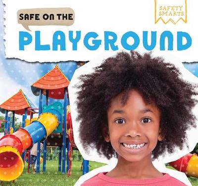 Safe on the Playground - Blaine, Victor