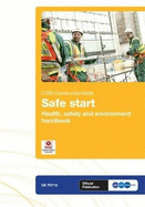 Safe Start: GE 707/12: Health & Safety and Environment Handbook (GE707/12) - CITB-ConstructionSkills