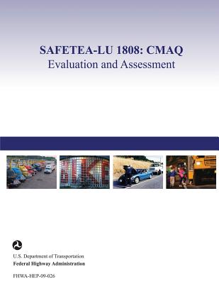 Safetea-Lu 1808: CMAQ Evaluation and Assessment - Regan, Terrrance, and Murphy, Elizabeth, and Hines, Mary Beth
