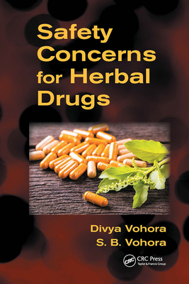 Safety Concerns for Herbal Drugs - Vohora, Divya