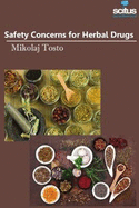 Safety Concerns for Herbal Drugs