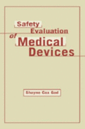 Safety Evaluation of Medical Devices