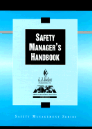 Safety Manager's Handbook - Keller, J J & Assocs, and J J Keller & Associates, Anc Staff, and J J Keller & Associates, Inc Staff