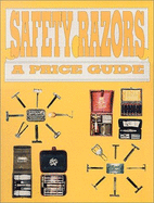 Safety Razors: A Price Guide