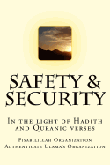 Safety & Security: In the Light of Hadith and Quranic Verses