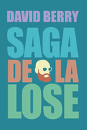 Saga de la lose (4 tomes en 1)