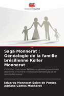 Saga Monnerat: G?n?alogie de la famille br?silienne Koller Monnerat