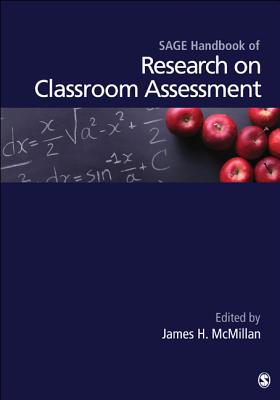 Sage Handbook of Research on Classroom Assessment - McMillan, James H (Editor)