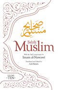 Sahih Muslim (Volume 10): With the Full Commentary by Imam Nawawi