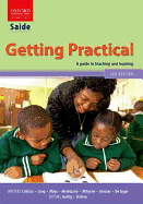 SAIDE Getting Practical: A professional studies guide to teaching and learning