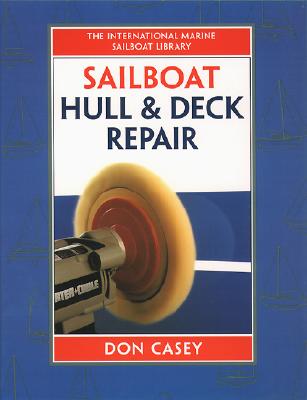 Sailboat Hull and Deck Repair - Casey, Don