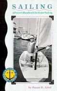 Sailing: A Parent's Handbook for Junior Sailing - Palmer, Johi, and Artof, Susan D, and Palmer, Joni
