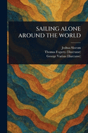 Sailing Alone Around the World