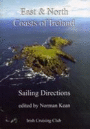 Sailing Directions for the East & North Coasts of Ireland - Kean, Norman (Editor)