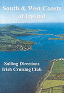 Sailing Directions for the South and West Coasts of Ireland - Irish Cruising Club