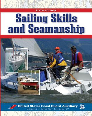Sailing Skills & Seamanship - U S Coast Guard Auxiliary Assoc Inc