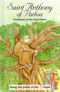 Saint Anthony Proclaimer - Baudouin-Croix, Marie, and Pauline Books and Media (Creator)