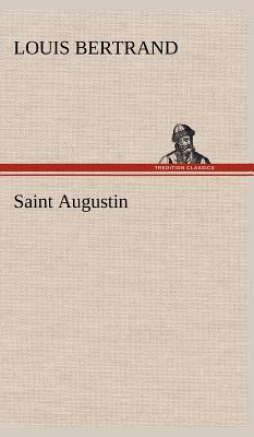 Saint Augustin - Bertrand, Louis