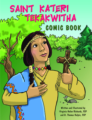 Saint Kateri Tekakwitha Comic Book - Halpin, D