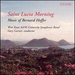 Saint Lucia Morning: Music of Bernard Hoffer