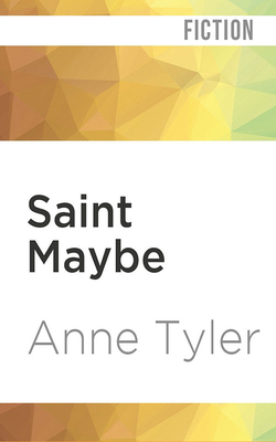Saint Maybe - Tyler, Anne, and Summerer, Eric Michael (Read by)