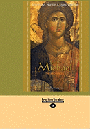 Saint Michael the Archangel: Devotion, Prayers & Living Wisdom