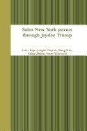 Saint New York Poems Through Jayslee Trump