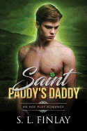 Saint Paddy's Daddy: An Age Play Romance