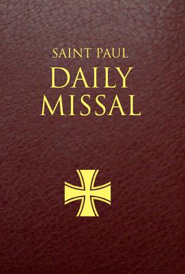 Saint Paul Daily Missal (Burgundy) - Daughters of St Paul (Editor)