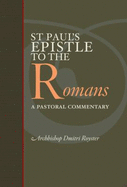 Saint Paul's Epistle to the Romans: A Pastoral Commentary