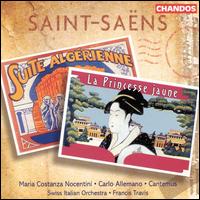 Saint-Sens: Suite algrienne; La Princesse jaune - Carlo Allemano (tenor); Jodi Levitz (viola); Maria Costanza Nocentini (soprano); Francis Travis (conductor)