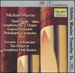 Saint-Sans: Symphony No. 3 (Organ") Encores  la franaise - Michael Murray (organ); Philadelphia Orchestra; Eugene Ormandy (conductor)