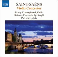 Saint-Sans: Violin Concertos - Fanny Clamagirand (violin); Jyvskyl Sinfonia; Patrick Gallois (conductor)