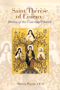 Saint Therese of Lisieux: Doctor of the Universal Church