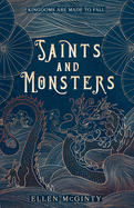 Saints and Monsters