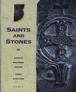 Saints and Stones - A Guide to the Pilgrim Ways of Pembrokeshire