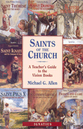 Saints of the Church: A Teacher's Guide to the Vision Books