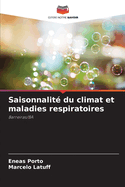 Saisonnalit du climat et maladies respiratoires