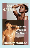 Sal Gabrini: Don't Go Breaking My Heart