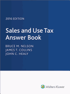 Sales and Use Tax Answer Book 2016