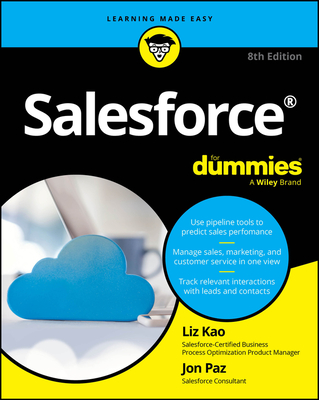 Salesforce for Dummies - Kao, Liz, and Paz, Jon