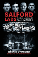 Salford Lads: The Rise and Fall of Paul Massey