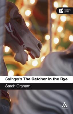 Salinger's The Catcher in the Rye - Graham, Sarah, Dr.