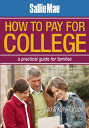 Sallie Mae How to Pay for College: A Practical Guide for Families