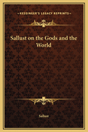 Sallust on the Gods and the World