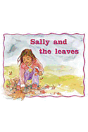 Sally and the Leaves: Individual Student Edition Magenta (Levels 2-3)