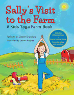 Sally's Visit to the Farm: A Kids Yoga Farm Book