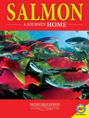 Salmon: A Journey Home - Cosson, M J