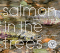 Salmon in the Trees: Life in Alaska's Tongass Rain Forest